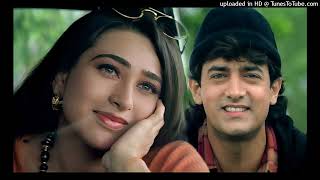 Aaye Ho Meri Zindagi Mein Tum Bahar Banke 💋 | Aamir Khan, Karisma Kapoor💕💗 | Alka Yagnik | 90's