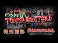 O que é TOKUSATSU? - TokuDoc