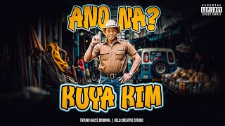 Kuya Kim! Ano Na?! | Istorya ng Tatu ni Kuya Kim