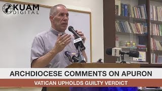 Archdiocese of Agana comments on Vatican’s decision about Apuron