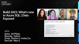 Build 2023: What's new in Azure SQL | Data Exposed