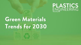 Green Materials Trends for 2030