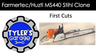 Farmertec Huztl MS440 Stihl Clone first cuts