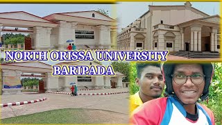 NORTH ORISSA UNIVERSITY TAKATPUR, BARIPADA-2022