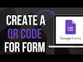 How To Create A QR Code For A Google Form (Updated Tutorial)