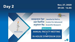 Day 2 (Nov. 27, 2020): In-House Symposium 2020 @ JNCASR