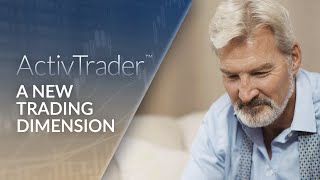 ActivTrader - A new trading dimension