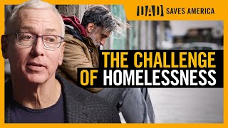 Dr. Drew Says Homelessness Is Usually A Medical, Not Lifestyle, Problem | Clips | Dad Saves America