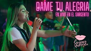 Eugenia Quevedo & La Banda De Carlitos - Dame Tu Alegrí@ (En Vivo en El Sargento