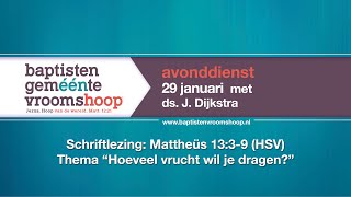 Live kerkdienst 29-1 om 19:00 met ds. J. Dijkstra