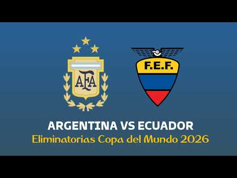 Argentina 1 Ecuador 0 - Eliminatorias Mundial 2026 (por Jorge Godoy ...