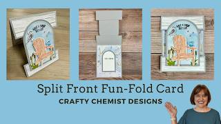 HOW TO: Split Front Fun-Fold Card