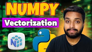 03 NumPy Vectorization Explained | Boost Python Performance 10x Faster!