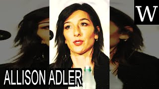 ALLISON ADLER - WikiVidi Documentary