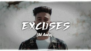 AP Dhillon - Excuses (8d Audio) - [audio edit]