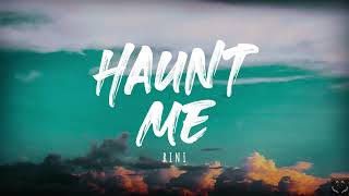 RINI - Haunt Me (Lyrics)