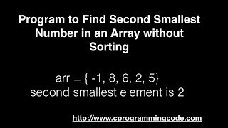 C Program to Find Second Smallest Number in an Array without Sorting
