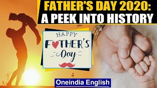 Father's Day: Know about the significance & history of this special day: Watch | Oneindia News