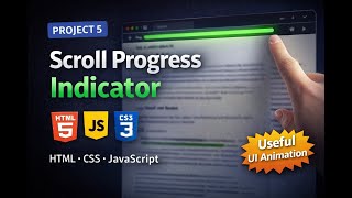 Scroll Progress Indicator Using HTML CSS JavaScript | Project 5 | Web Development #video #htmlcss
