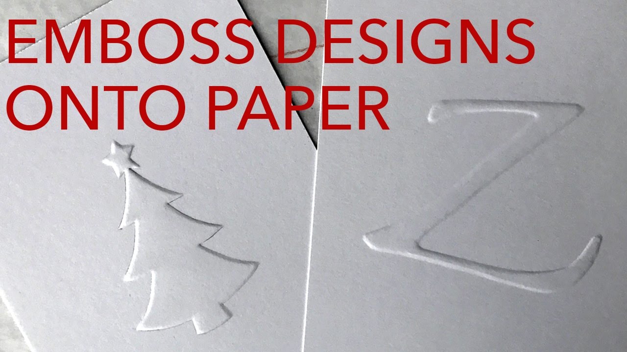 How To Emboss Paper With Awesome Designs - YouTube