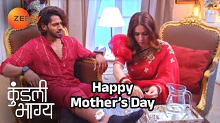 Mother's Day - Kundali Bhagya - जीवन भर याद रहने वाली यादें - Zee Tv #mother #mo