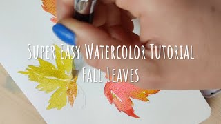 Super Easy Fall Leaf Watercolor Tutorial