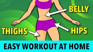 Get Perfect BELLY + THIGHS + HIPS by doing this easy workout at home