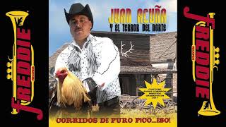 Juan Acuña - Puros Corridos Chingones (Album Completo)