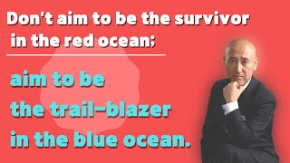 【Day 315】Don't aim to be the survivor in the red ocean; aim to be the trail-blazer…