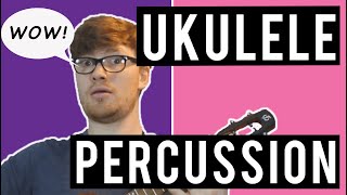 Ukulele Percussion