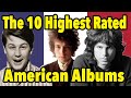 The 10 Highest Rated American Albums by Critics