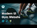 Build a Modern Gym Website With ReactJS, GSAP & Tailwind CSS