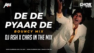 De De Pyaar De (Bouncy Mix) | DJ Ash x Chas In The Mix | Sharaabi | Amitabh Bachchan | DanceSutra 14