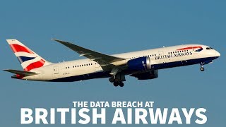 British Airways Data Breach Explained