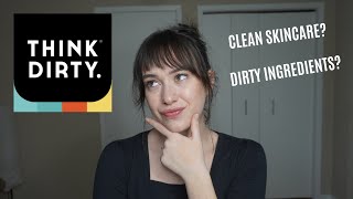 The Truth About The THINK DIRTY App | A Biochemist's Perspective
