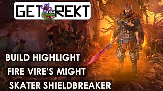 [HC] Grim Dawn Build Guide - Skater Shieldbreaker, fire Vire's Might on 0.6s CD