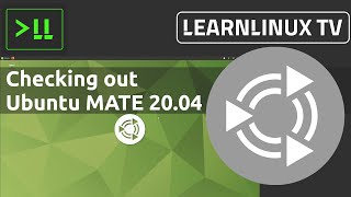 Checking Out Ubuntu MATE 20.04