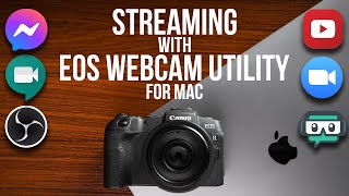 Canon EOS Webcam Utility for Mac – Use Your DSLR as a Webcam or Streaming Camera