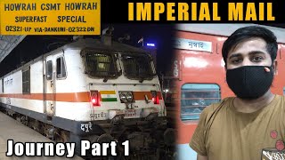 MUMBAI to HOWRAH via Jabalpur : Imperial Mail Journey Part 1