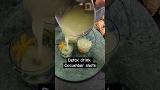 Cocumber Shots Recipe | Detox drink  #Shorts #detox #recipe #viralvideo #weightloss #shots #fitness