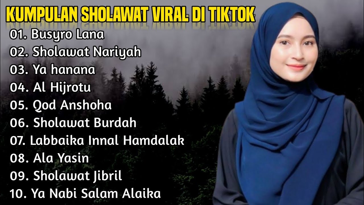 Kumpulan Sholawat Viral Di Tiktok Terbaru || Sholawat Nabi Merdu ...