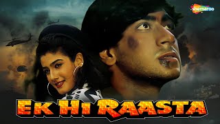 Ek Hi Raasta -1993 {HD} - Ajay Devgan - Raveena Tandon - Best Old 90's Hindi Movie
