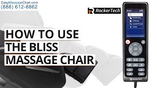 RockerTech Bliss Massage Chair - How To Operate