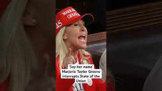 Marjorie Taylor Greene interrupts State of the Union