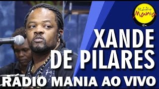 🔴 Radio Mania - Xande de Pilares - Elas Estão no Controle