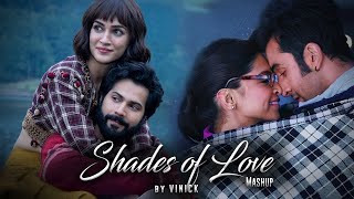 Shades of Love Mashup | Vinick | Apna Bana Le [Bollywood Lofi]