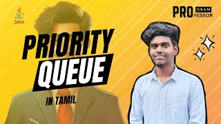 #69 Priority Queue in Java in Tamil