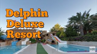 DELPHIN DELUXE RESORT 5 * Alanya, Turkey 🇹🇷