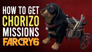 Far Cry 6 | How to get Chorizo! Chorizo Missions