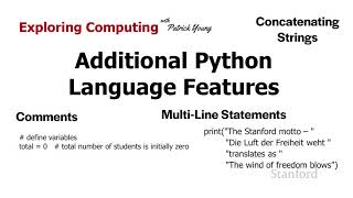 Stanford CS105: Introduction to Computers | 2021 | Lecture 18.1 Additional Python Language Features